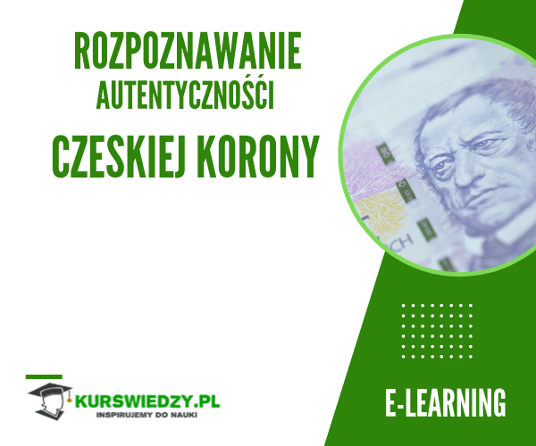 Rozpoznawanie autentyczności czeskiej korony – e-learning