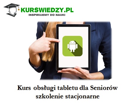 Kurs obsługi tabletu dla Seniorów