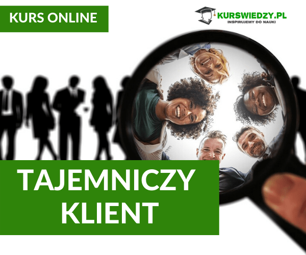 Tajemniczy Klient. Szkolenie praktyczne (E-learning)