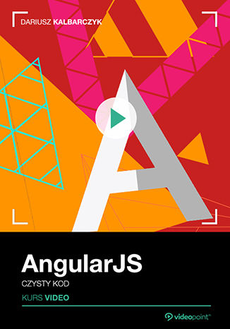 AngularJS. Kurs video. Czysty kod