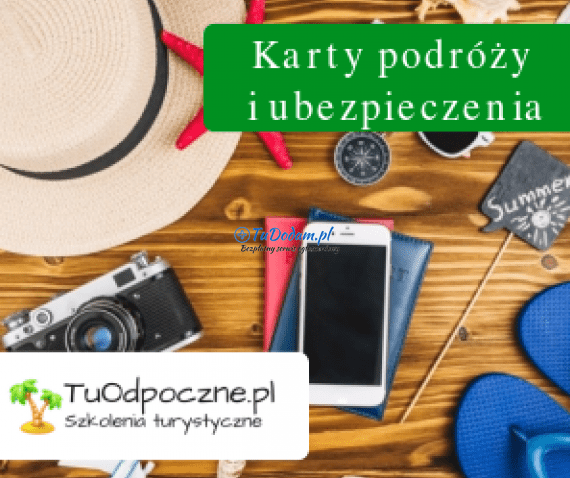 Karty podróży i ubezpieczenia turystyczne