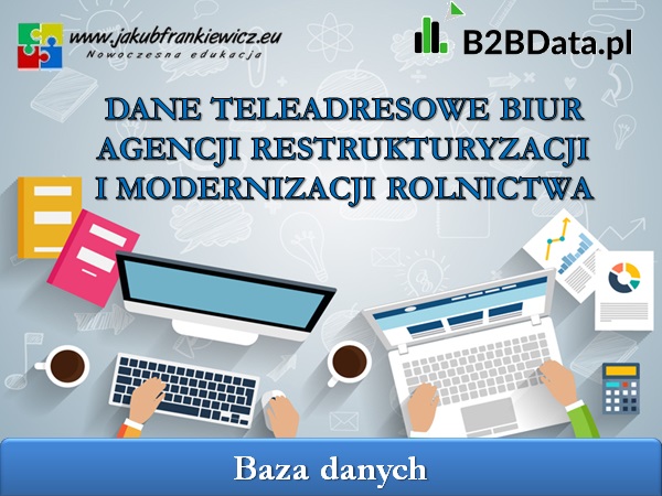 Dane teleadresowe biur Agencji Restrukturyzacji i Modernizacji Rolnictwa