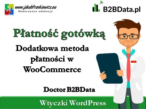 Doctor B2BData – Płatność gotówką w WooCommerce