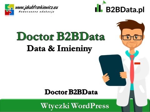 Doctor B2BData – Data & Imieniny