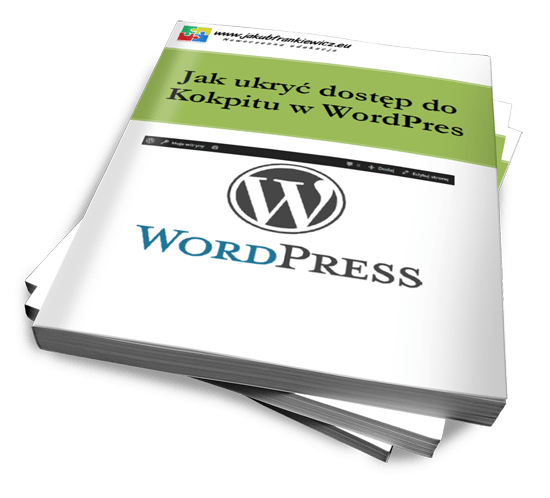Jak ukryć dostęp do Kokpitu w WordPres (ebook)