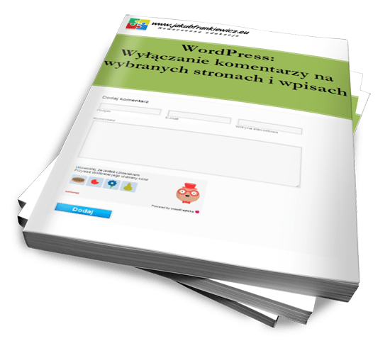 WordPress: Wyłączanie komentarzy na wybranych stronach i wpisach