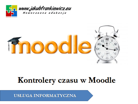 Kontrolery czasu w Moodle