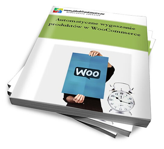 Automatyczne wygaszanie produktów w WooCommerce (Ebook)