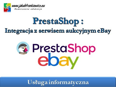 PrestaShop: Integracja z serwisem aukcyjnym eBay