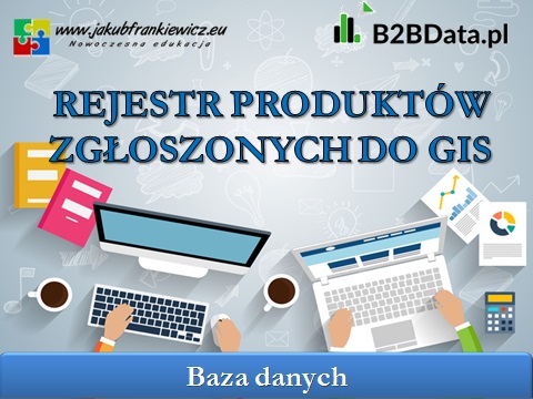 Rejestr produktów zgłoszonych do GIS