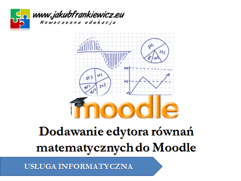 Dodawanie edytora równań matematycznych do Moodle