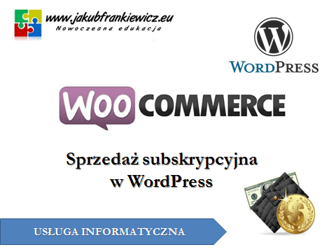WooCommerce: Sprzedaż subskrypcyjna w WordPress