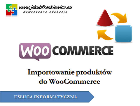 Importowanie produktów do WooCommerce