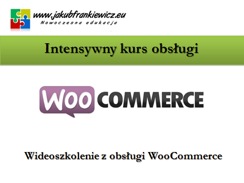Intensywny kurs obsługi WooCommerce