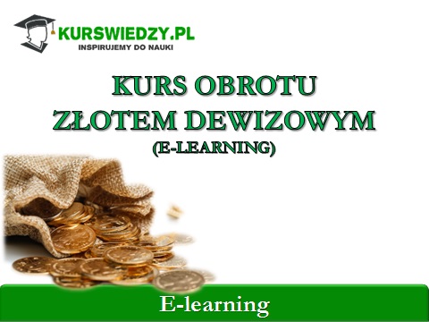 Kurs Obrotu Złotem Dewizowym