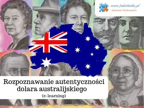 Kurs – Rozpoznawanie autentyczności dolarów australijskich