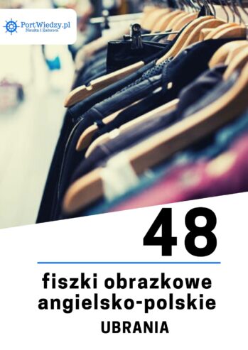 48 fiszki obrazkowe angielsko-polskie: Ubrania