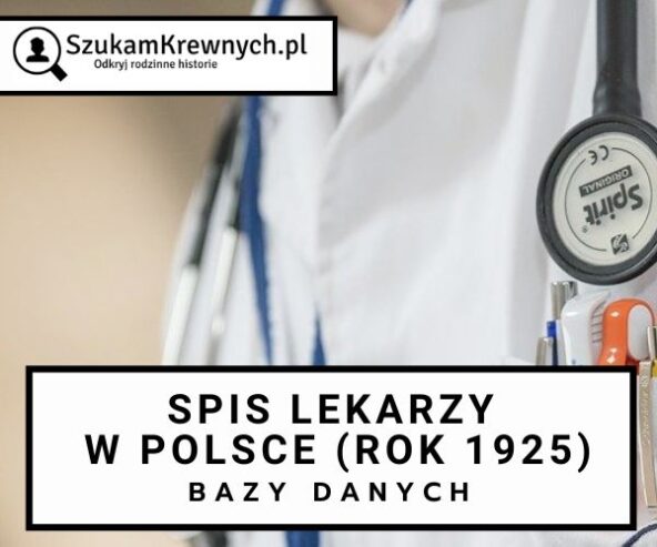 Bazy genealogiczne: Spis lekarzy w Polsce (rok 1925)