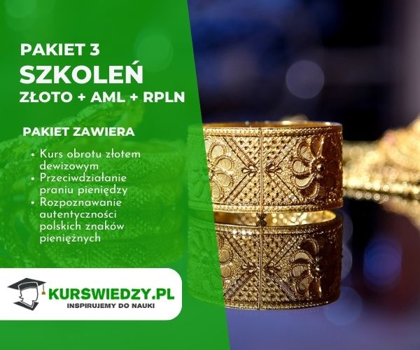 PAKIET: Kurs obrotu złotem dewizowym + AML + RPLN