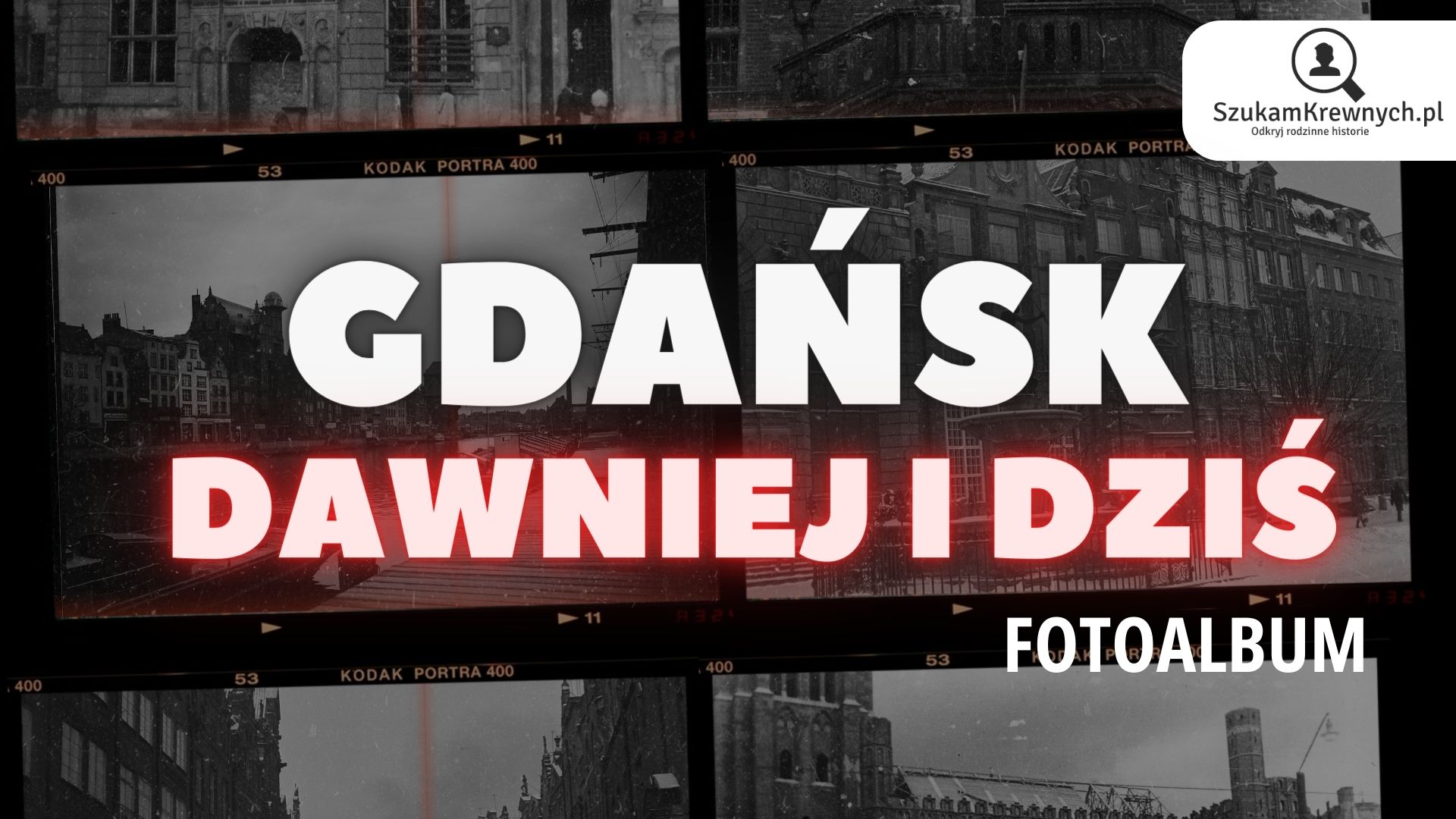 Gdańsk – Dawniej i dziś – Fotoalbum