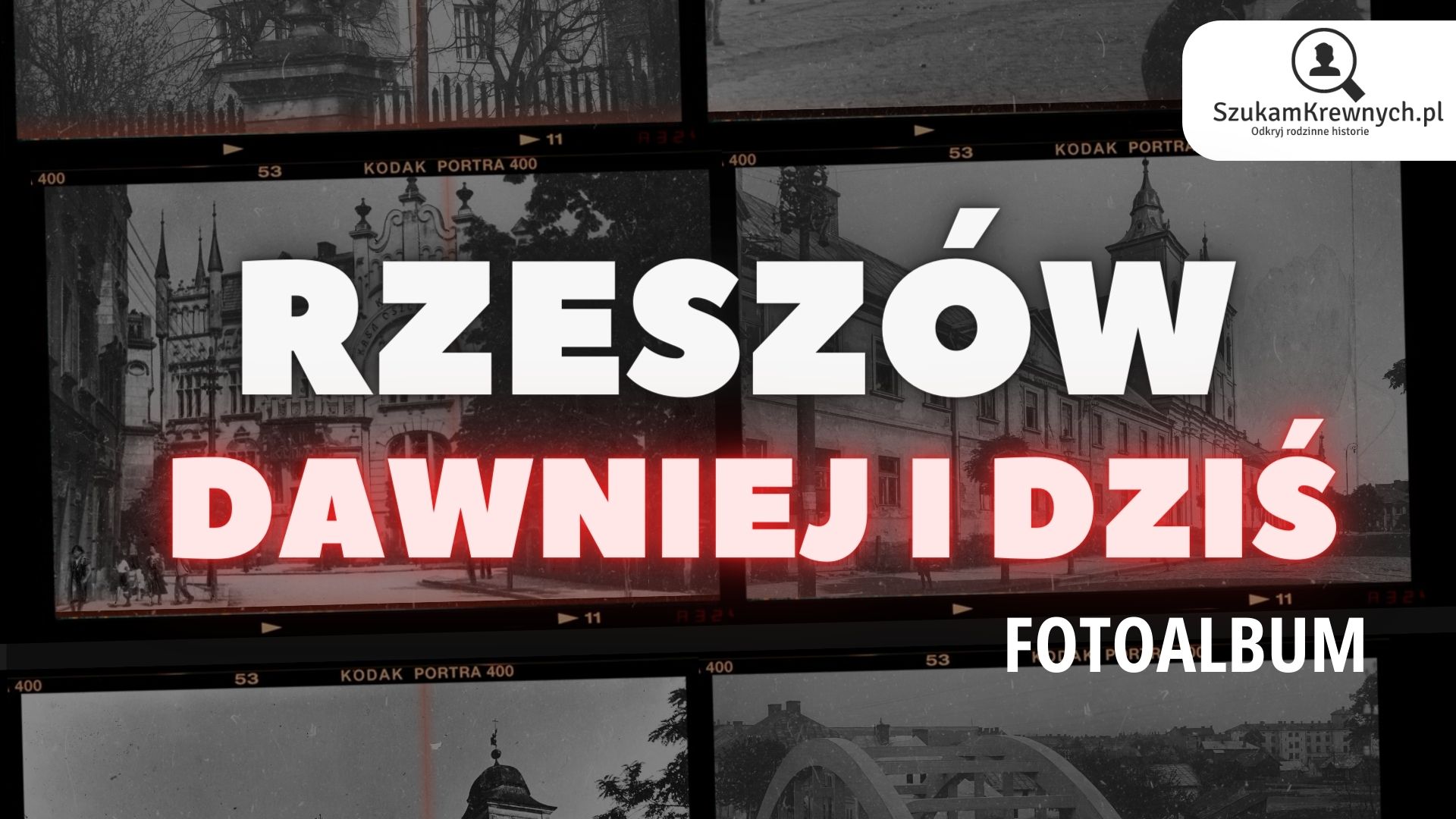 Rzeszów – Dawniej i dziś – Fotoalbum