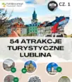 Lublin. Atrakcje turystyczne – ściąga turysty