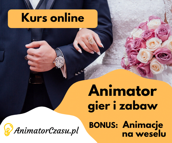 Animator gier i zabaw + animacje weselne (e-learning)