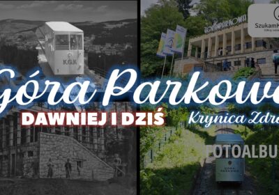 Gora-Parkowa-Dawniej-i-dzis