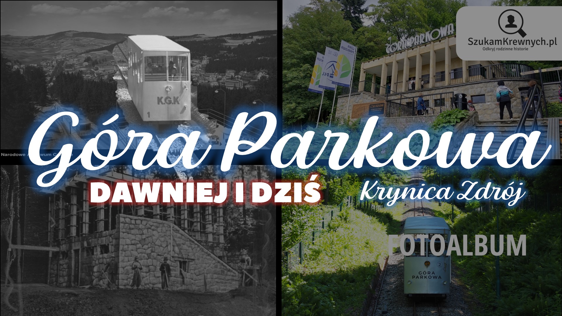 Góra Parkowa – Dawniej i dziś