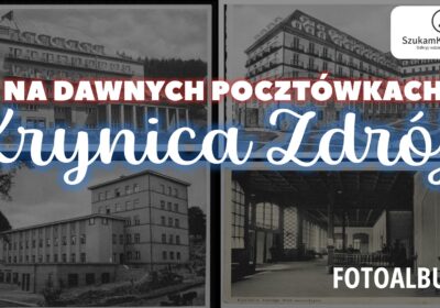 Krynica-Zdroj-na-dawnych-pocztowkach