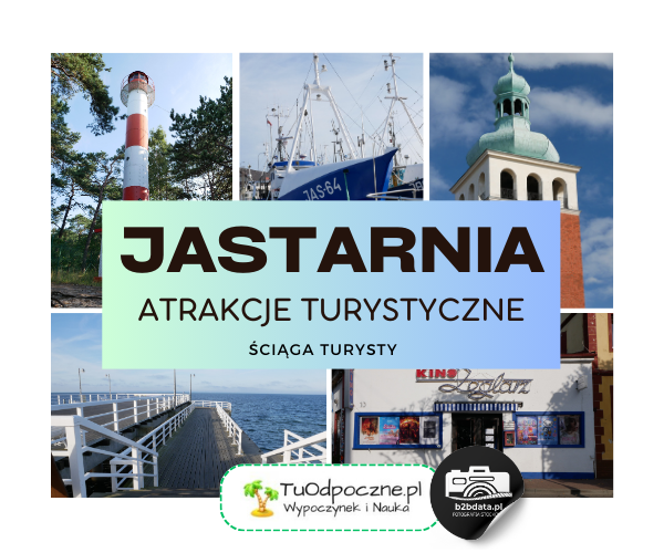 Jastarnia. Atrakcje turystyczne – ściąga turysty