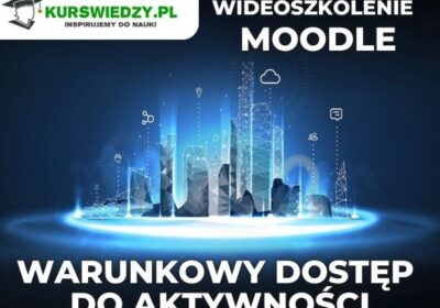 moodle-warunkowy-dostep