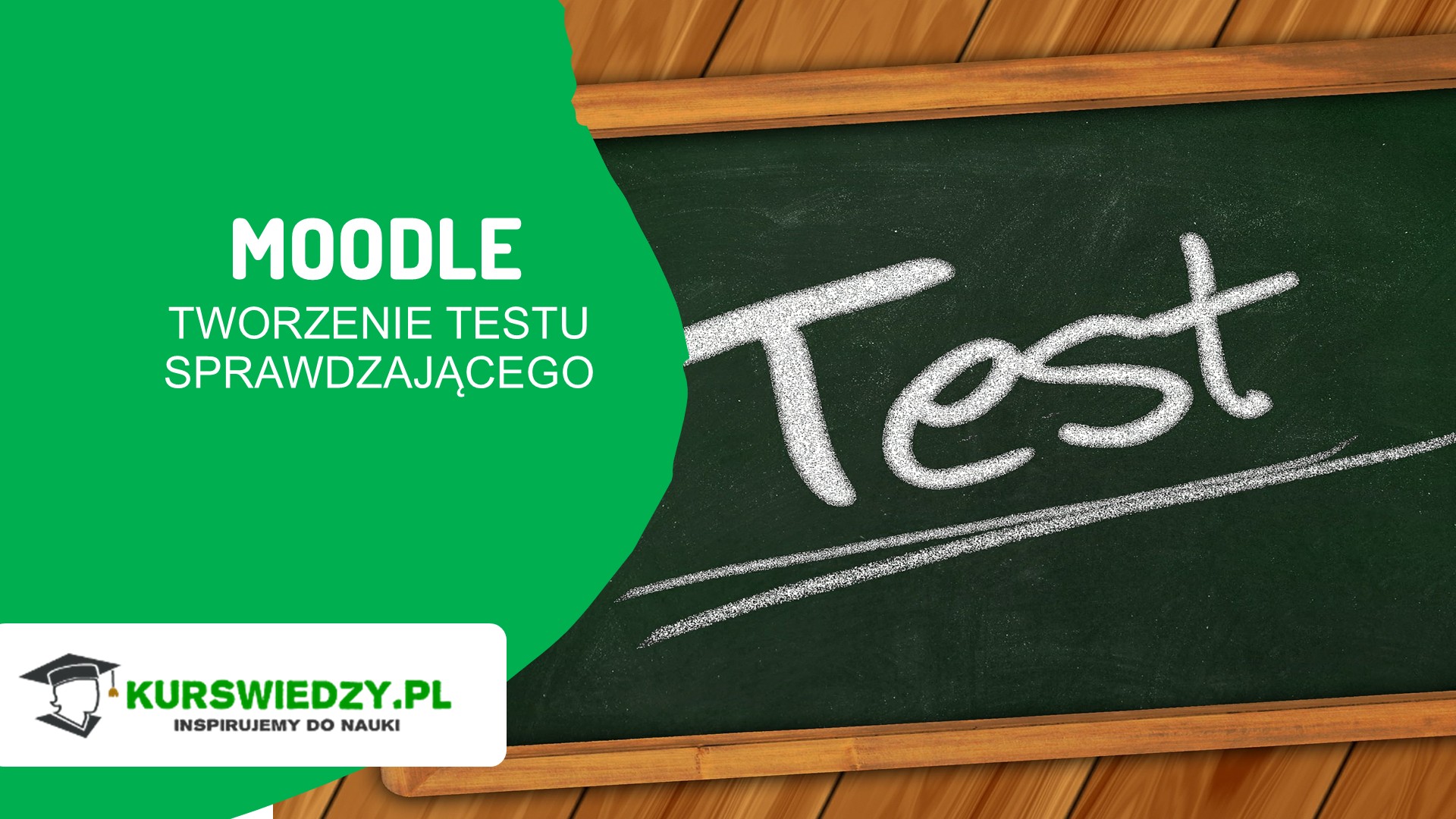 Moodle. Tworzenie testu sprawdzającego