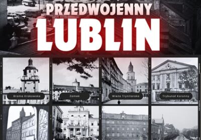 Ogólnopolski serwis ogłoszeniowy Przedwojenny Lublin – Plakat 400x280 - Ogólnopolski serwis ogłoszeniowy