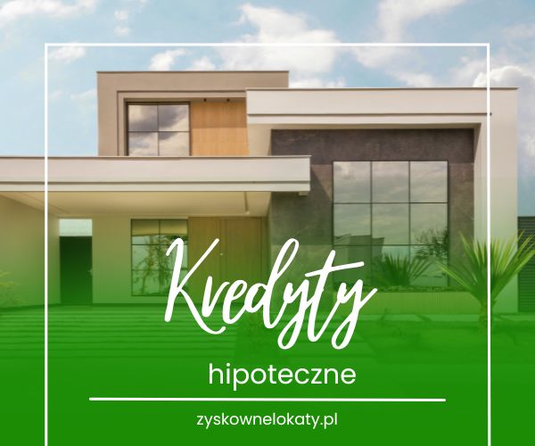 Kredyty hipoteczne – sprawdź oferty banków w jednym miejscu