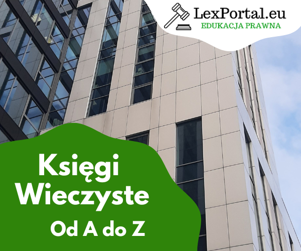 Księgi Wieczyste od A do Z