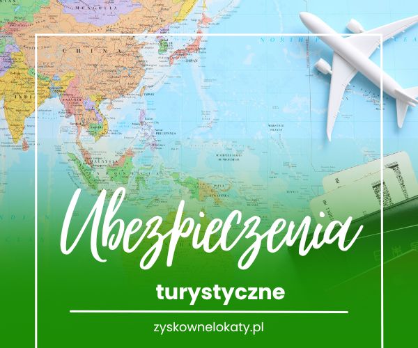 Ubezpieczenie turystyczne – ochrona zdrowia i mienia podczas podróży