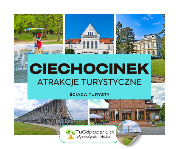 Ciechocinek. Atrakcje turystyczne – ściąga turysty