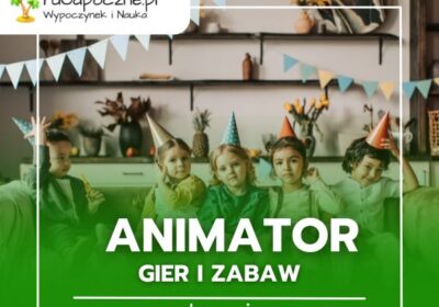 tuodpoczne_animator_gier_zabaw