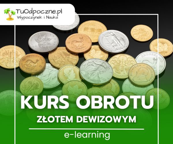 Kurs obrotu złotem dewizowym – szkolenie online