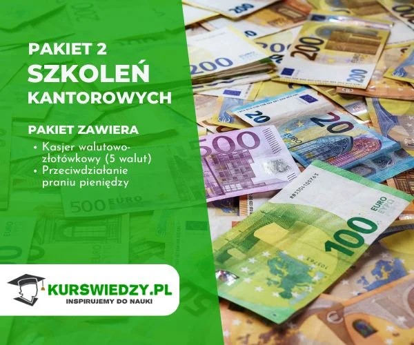 PAKIET: Kasjer walutowo-złotówkowy oraz Przeciwdziałanie praniu pieniędzy
